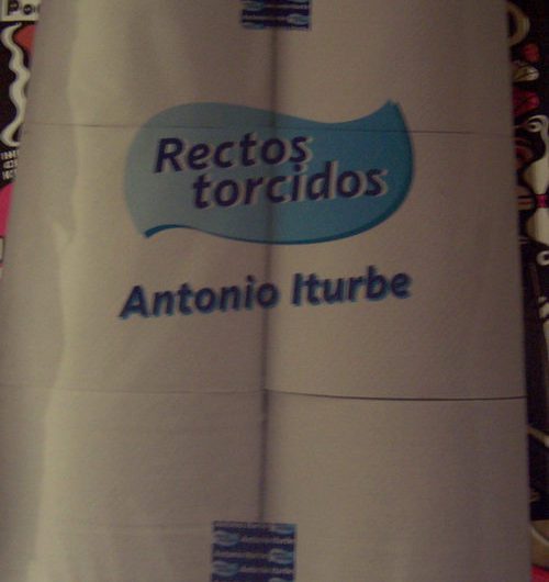 Rectos torcidos / Antonio Iturbe