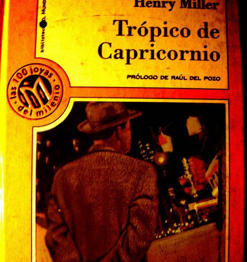 Trópico de Capricornio/ Henry Miller