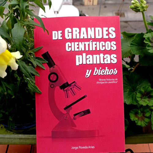 Portada de «De grandes científicos, plantas y bichos», de Jorge Poveda Arias.