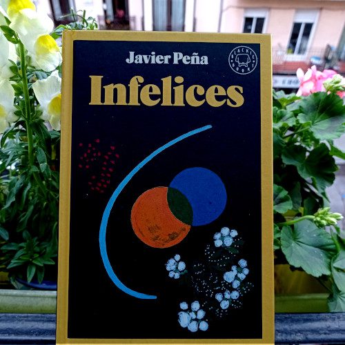 Infelices / Javier Peña