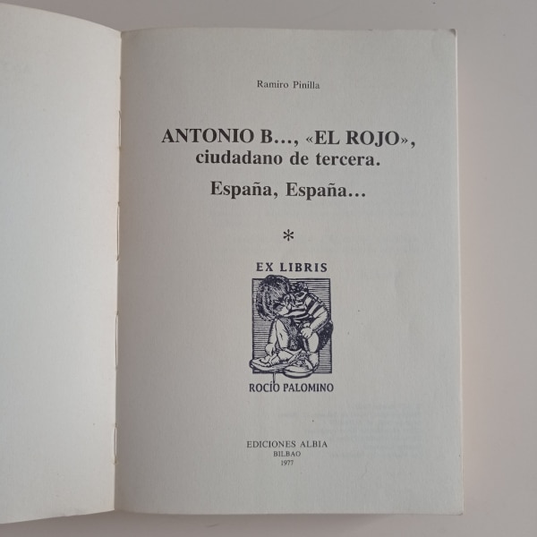 Exlibris - Denmeunpapelillo. Antonio B. El Rojo / Ramiro Pinilla
