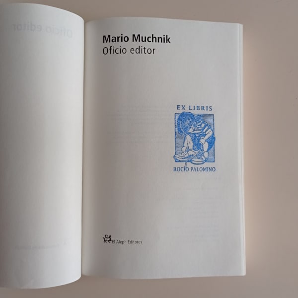 Exlibris Denmeunpapelillo - Oficio Editor (Mario Muchnik)